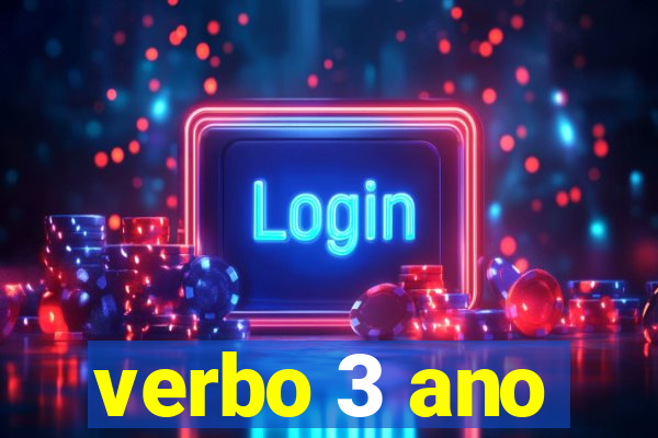 verbo 3 ano